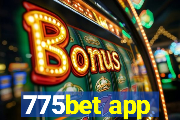 775bet app